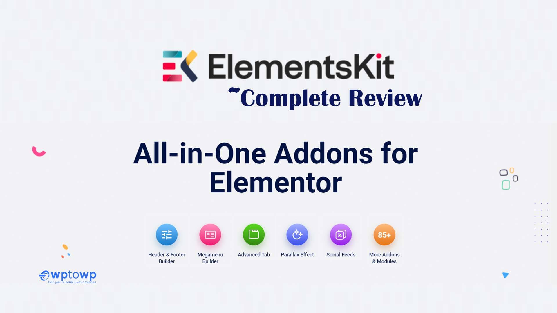 ElementsKit Review, Wptowp