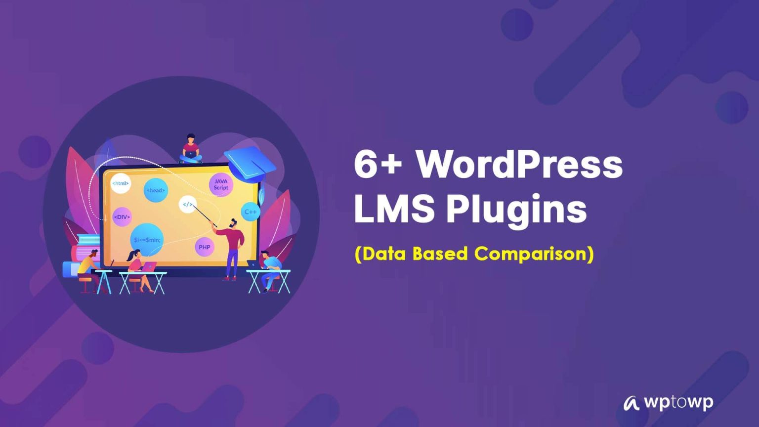 6+ Top LMS Plugins For WordPress Comparison 2023 - Wptowp