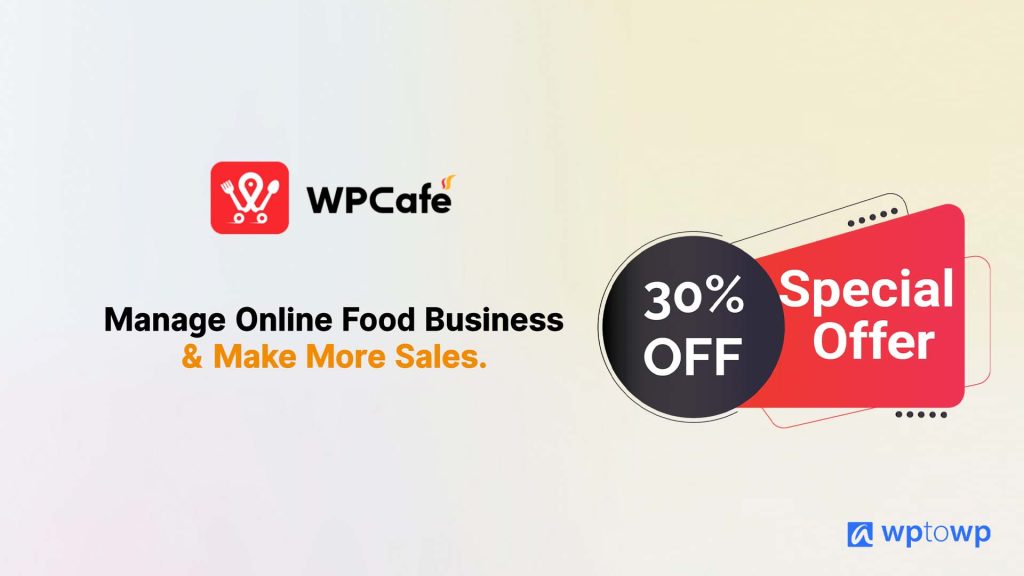 WPCafe Coupon Code, wptowp