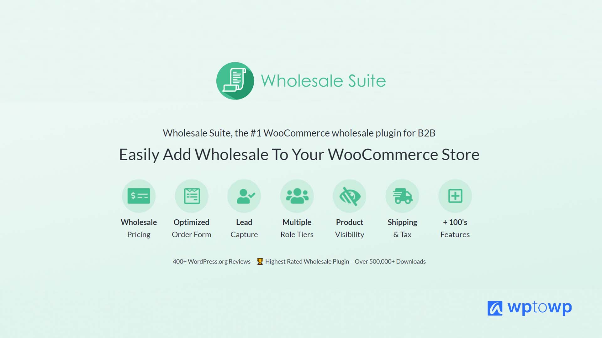 Wholesale Suite review, Wptowp