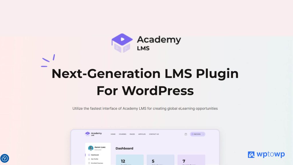 Academy LMS, Next Generation LMS Plugin for WordPress, Wptowp