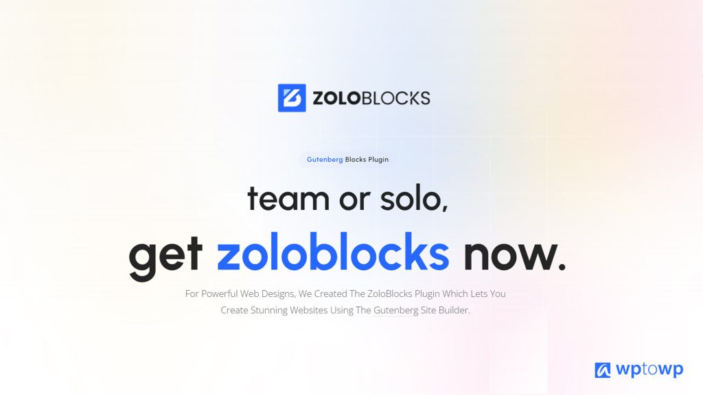 Zoloblocks plugin, Gutenberg block plugin, Wptowp
