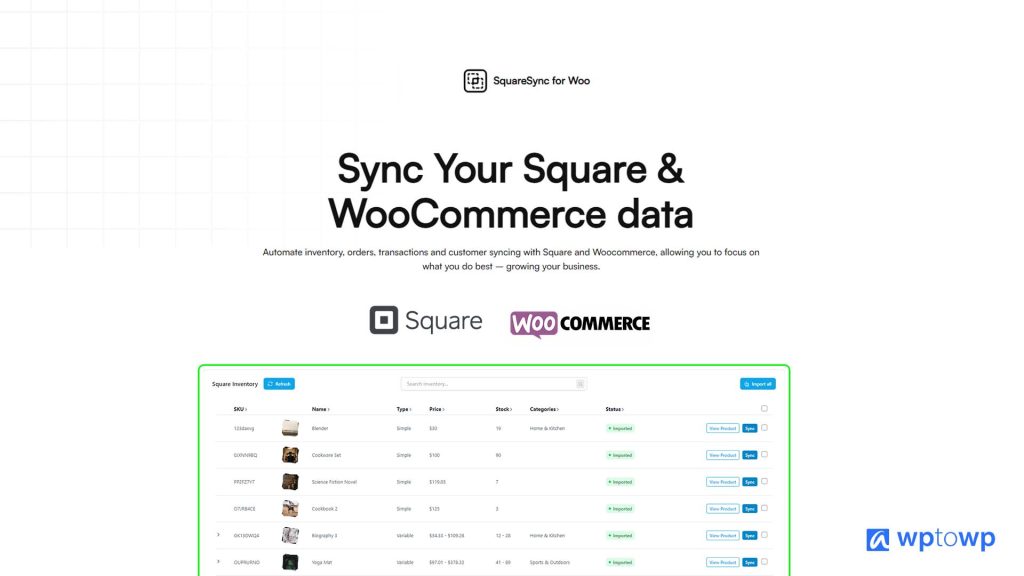 Square Sync for WooCommerce, Wptowp