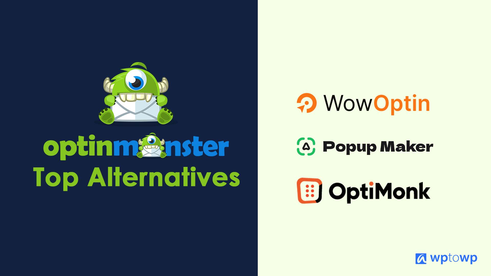 Best OptinMonster Alternatives Plugin, Wptowp