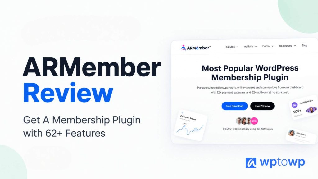 ARMember Review, WordPress Membership plugin, Wptowp